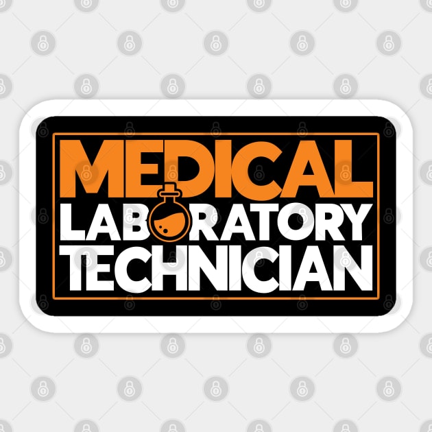 Medical Laborytory Technician Lab Tech Laboratory Technician Sticker by Toeffishirts